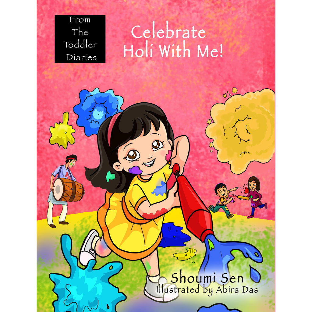 Celebrate Holi with Me! (From the Toddler Diaries) - KitaabWorld