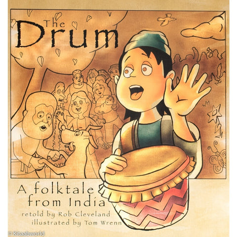 Drum: A Folktale from India - KitaabWorld
