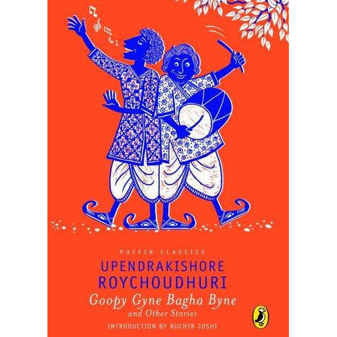 Puffin Classic: Goopy Gyne Bagha Byne and Other Stories - KitaabWorld