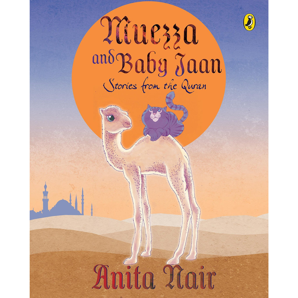 Muezza and Baby Jaan: Stories from the Quran