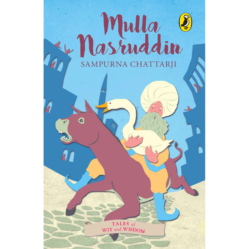 Tales of Wit and Wisdom: Mulla Nasruddin - KitaabWorld
