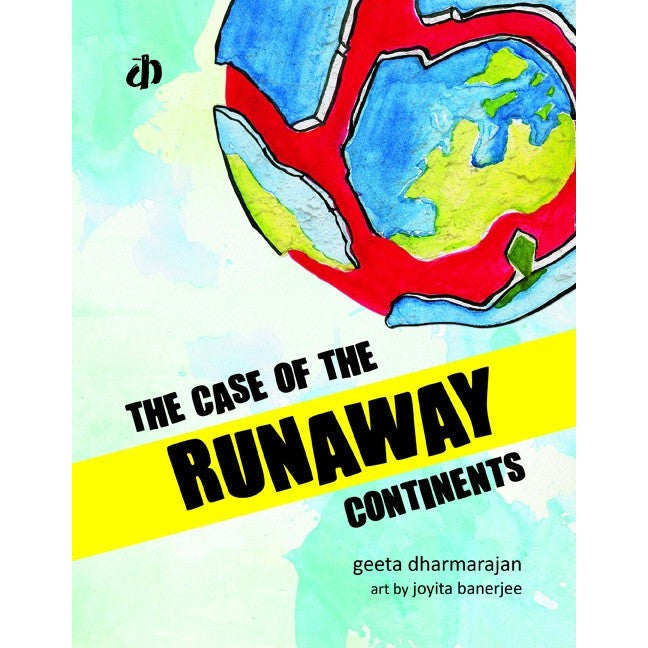 The Case of the Runaway Continents - KitaabWorld