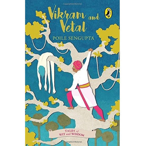 Tales of Wit and Wisdom: Vikram and Vetal - KitaabWorld